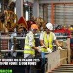 Factory Worker Job in Canada 2025 | SJ Fine Foods