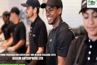 Food Preparation Assistant Job in New Zealand 2025 | Aseem Enterprise Ltd