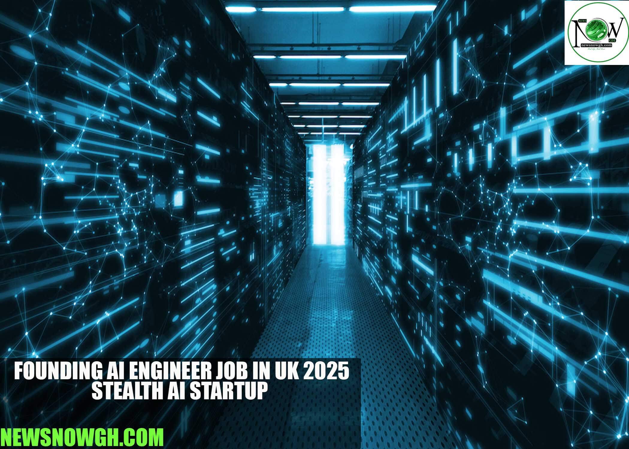 Founding AI Engineer Job in UK 2025 | Stealth AI Startup