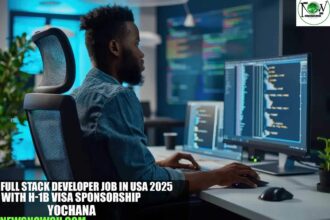 Full Stack Developer Job in USA 2025 with H-1B Visa Sponsorship | Yochana