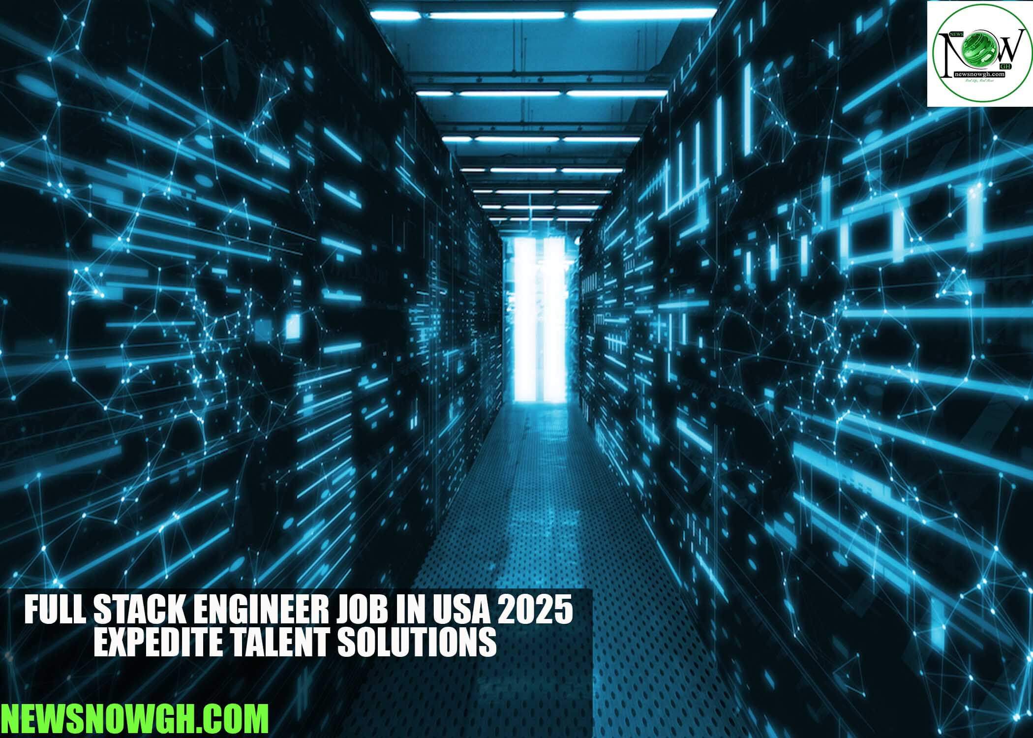 Full Stack Engineer Job in USA 2025 | Expedite Talent Solutions