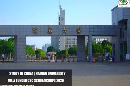 Hainan University Fully Funded CSC Scholarships