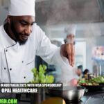 Head Chef Job in Australia 2025 with Visa Sponsorship | Opal HealthCare