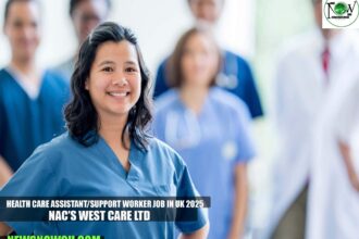 Health Care Assistant/Support Worker Job in UK 2025 | NAC'S WEST CARE LTD