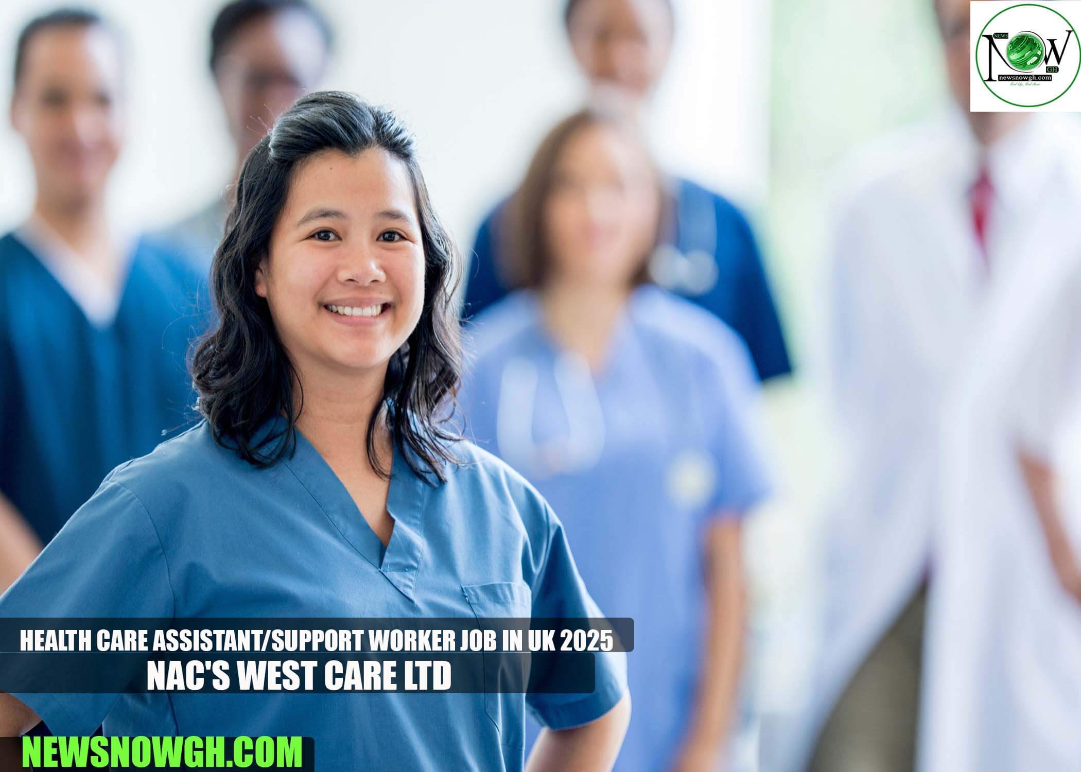 Health Care Assistant/Support Worker Job in UK 2025 | NAC'S WEST CARE LTD