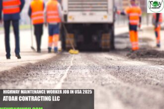 Highway Maintenance Worker Job in USA 2025 | Atoah Contracting LLC