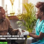 Home Care Assistant Job in UK 2025 | Petranova Care Ltd