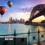 Hospitality Worker Job Opportunity in Australia 2025 | Zest Cafe
