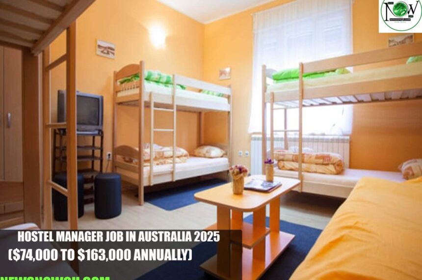 Hostel Manager Job in Australia 2025