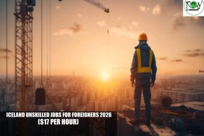 Iceland Unskilled Jobs for Foreigners 2026