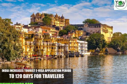 India Increases Tourist e-Visa Application Period to 120 Days for Travelers