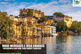 India Increases e-Visa Charges for Business and Long-Term Tourist Travelers