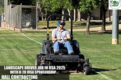 Landscape Driver Job in USA 2025 with H-2B Visa Sponsorship | Hall Contracting