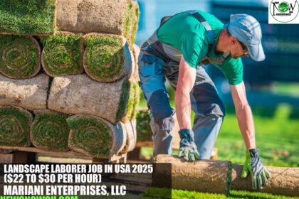 Landscape Laborer Job in USA 2025 | Mariani Enterprises, LLC