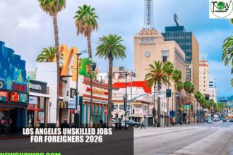 Los Angeles Unskilled Jobs For Foreigners