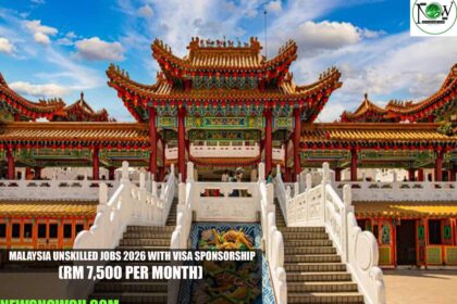 Malaysia Unskilled Jobs 2026 with Visa Sponsorship