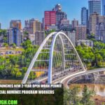 Manitoba Launches New 2-Year Open Work Permit for Provincial Nominee Program Workers