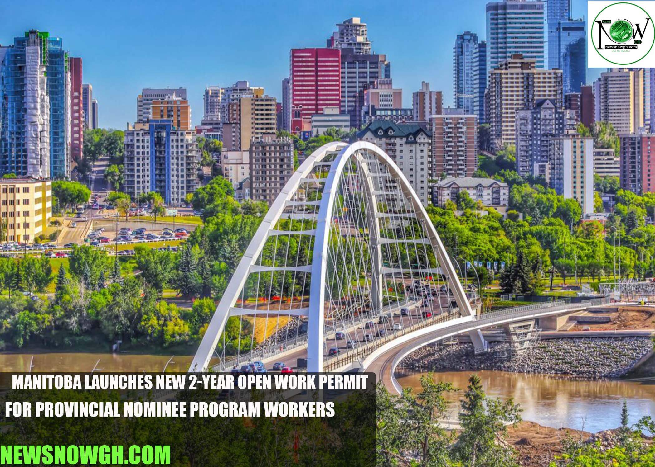 Manitoba Launches New 2-Year Open Work Permit for Provincial Nominee Program Workers