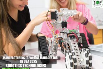 Manufacturing IT Project Manager Job in USA 2025 | Robotics Technologies