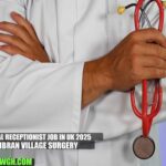 Medical Receptionist Job in UK 2025 | Cwmbran Village Surgery
