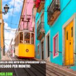 Portugal Unskilled Jobs with Visa Sponsorship 2026