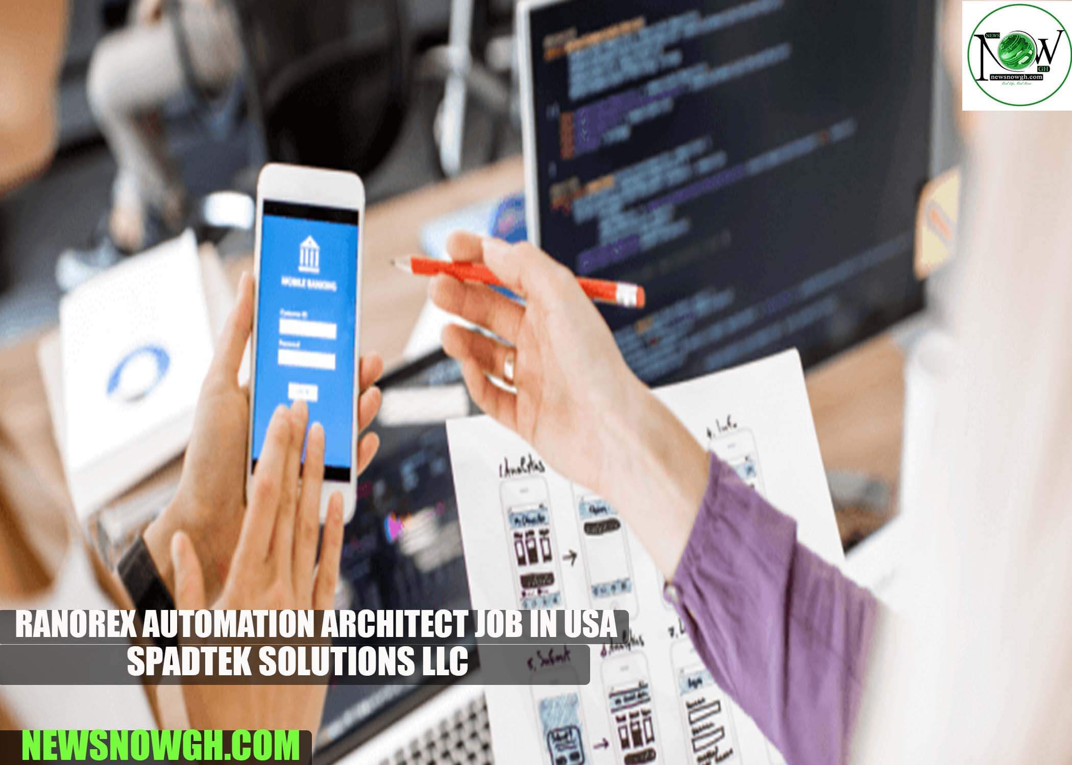 Ranorex Automation Architect Job in USA | Spadtek Solutions LLC