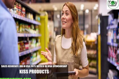 Sales Associate Job in USA 2025 with H-1B Visa Sponsorship | Kiss Products