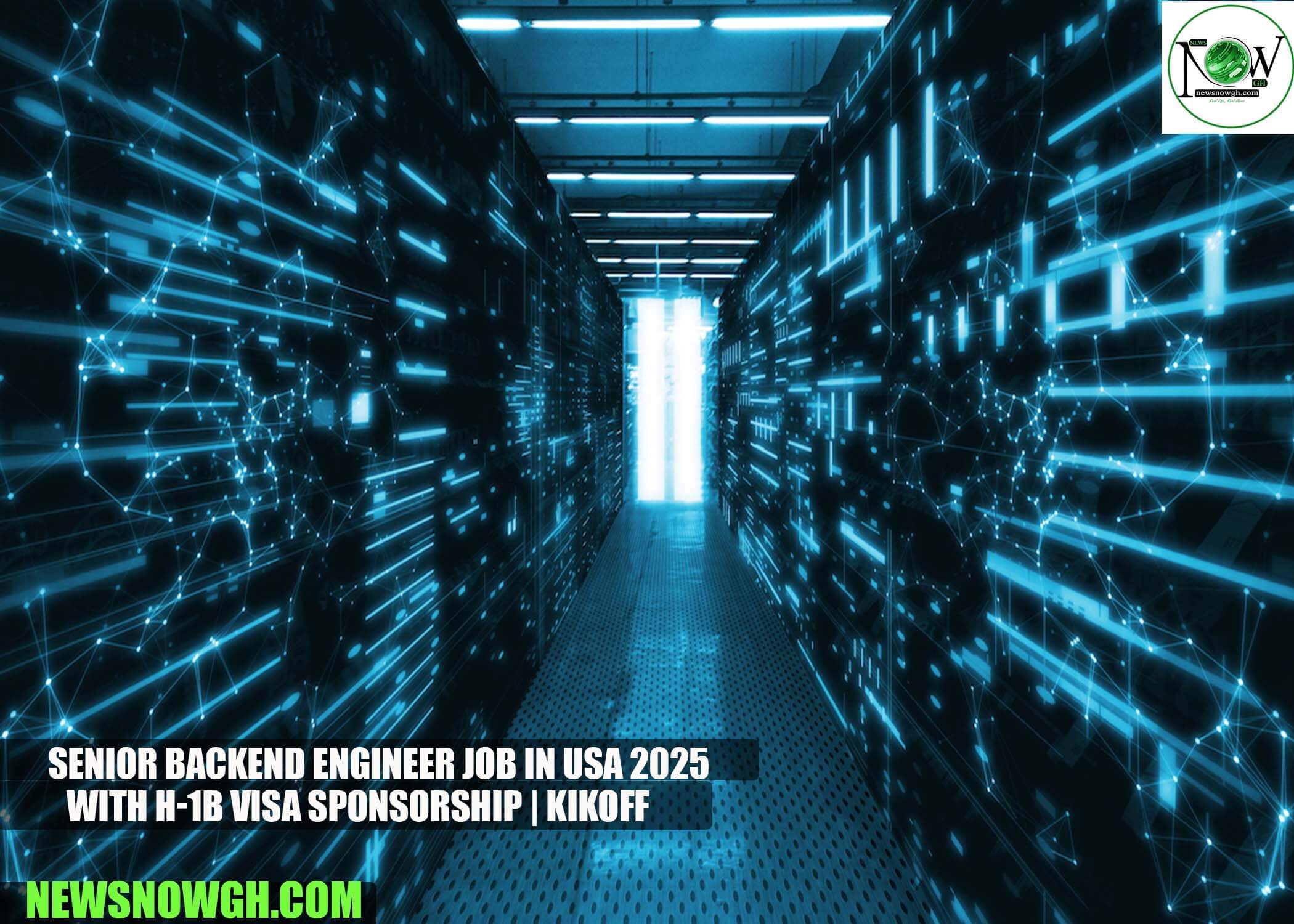 Senior Backend Engineer Job in USA 2025 with H-1B Visa Sponsorship | Kikoff