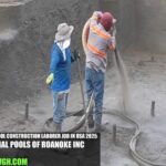 Swimming Pool Construction Laborer Job in USA 2025 | National Pools of Roanoke Inc