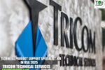 Technical Product Support Specialist Job in USA 2025 | TriCom Technical Services