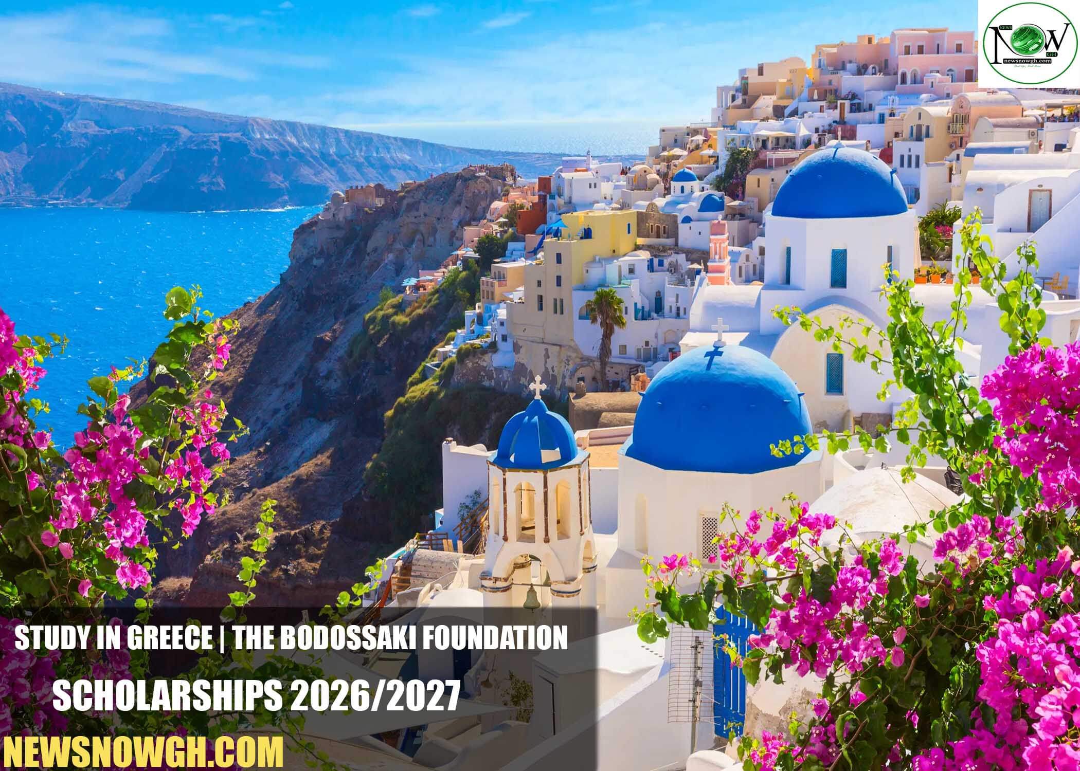 The Bodossaki Foundation Scholarships