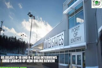 US Delays H-1B and H-4 Visa Interviews Amid Launch of New Online Review System