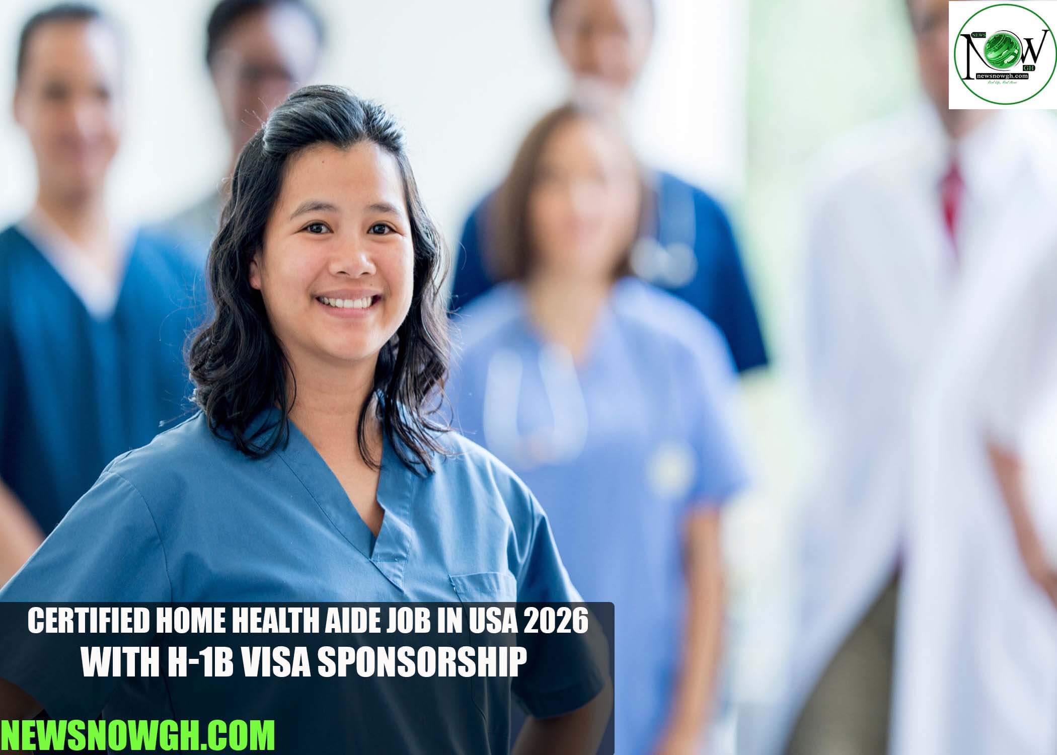 Certified Home Health Aide Job in USA 2026 with H-1B Visa Sponsorship