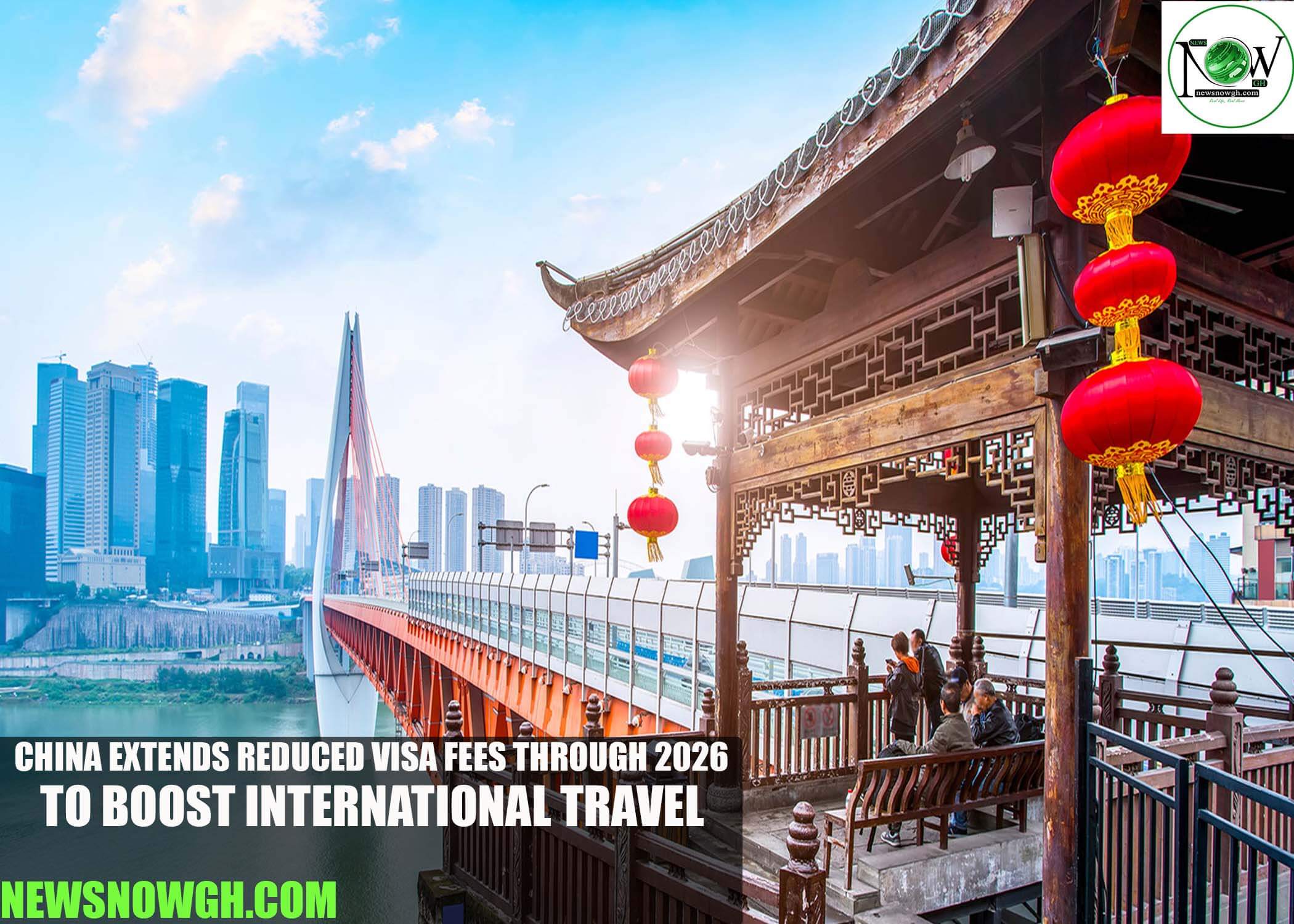 China Extends Reduced Visa Fees Through 2026 to Boost International Travel
