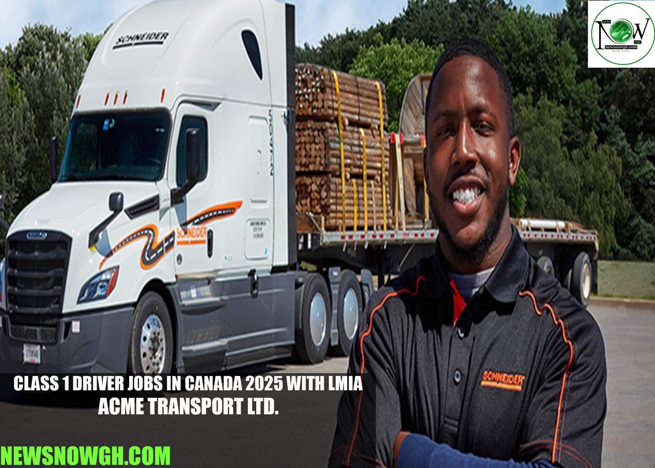 Class 1 Driver Jobs in Canada 2025 with LMIA | Acme Transport Ltd.