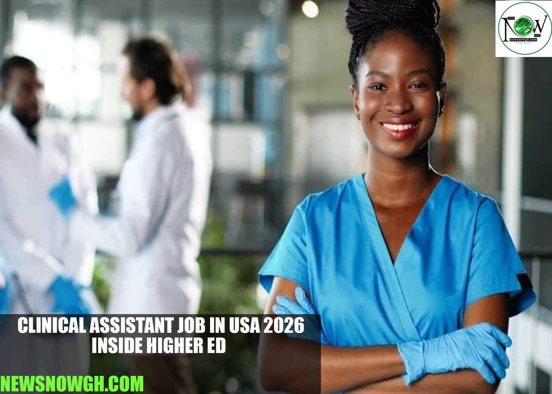 Clinical Assistant Job in USA 2026 | Inside Higher Ed