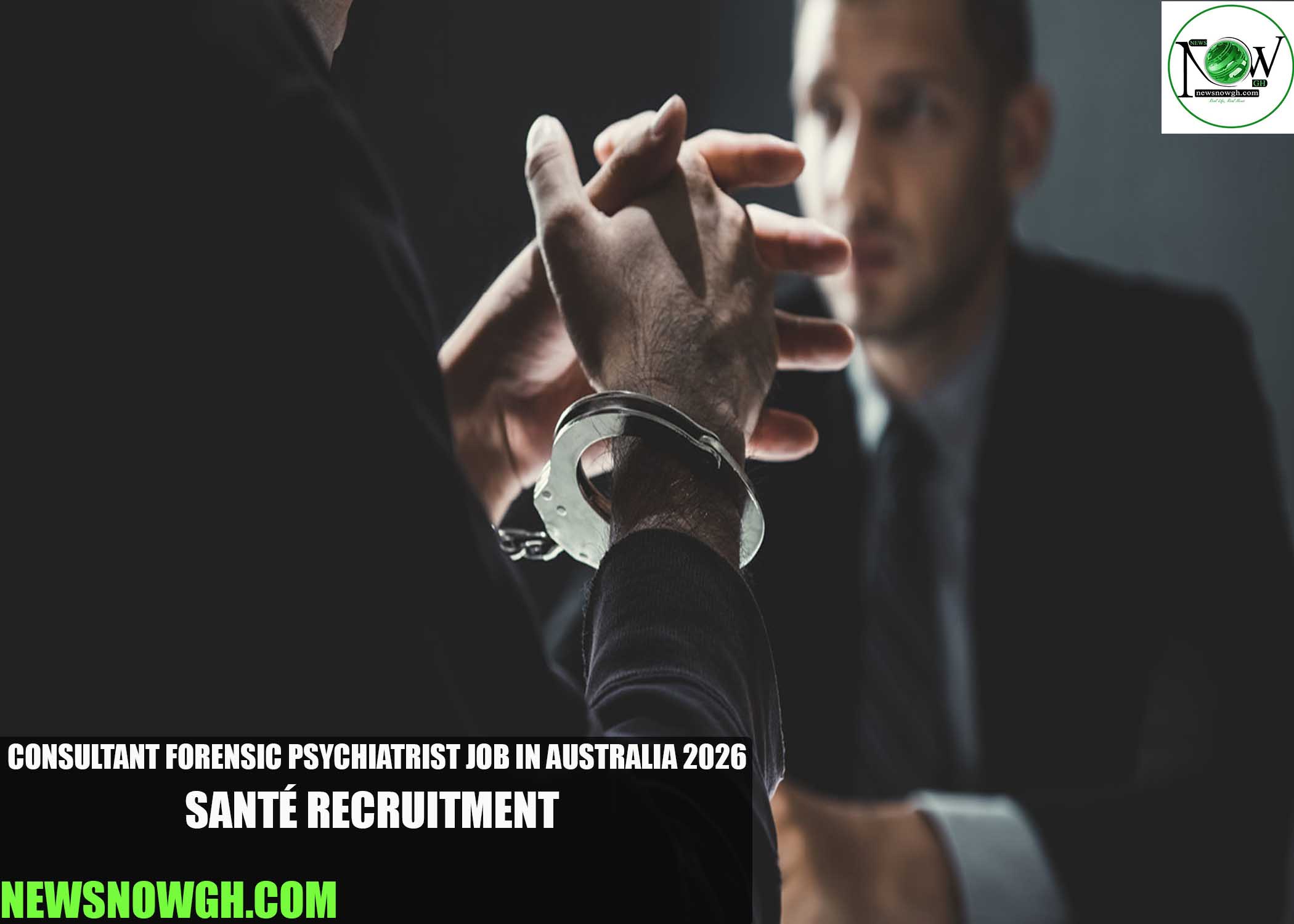 Forensic Psychiatrist Consultant Job in Australia 2026 | Santé Recruitment