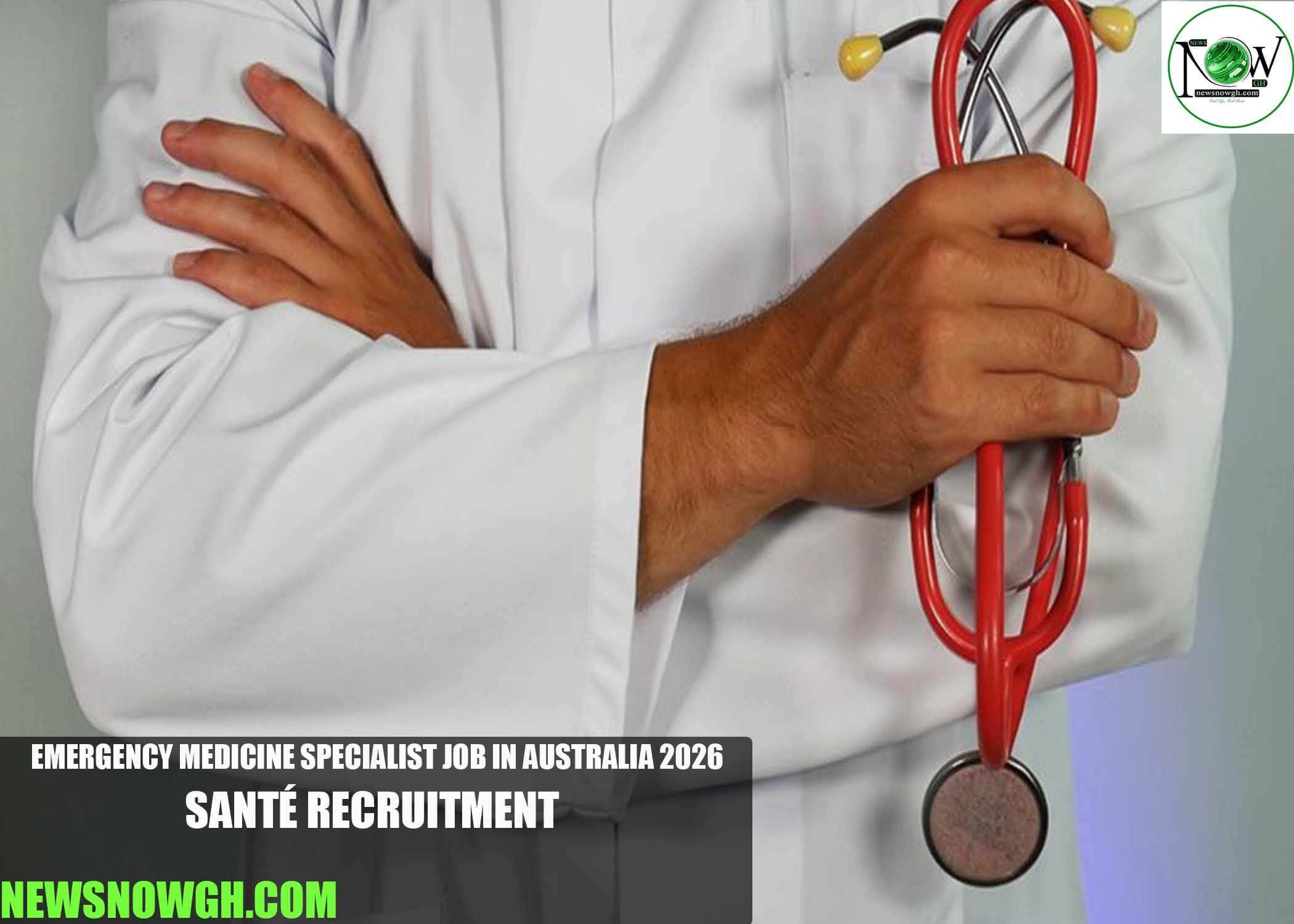 Emergency Medicine Specialist Job in Australia 2026 | Santé Recruitment