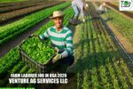 Farm Laborer Job in USA 2026 | Venture Ag Services LLC