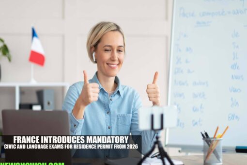 France Introduce Mandatory Civic and Language Exams for Residence Permit From 2026