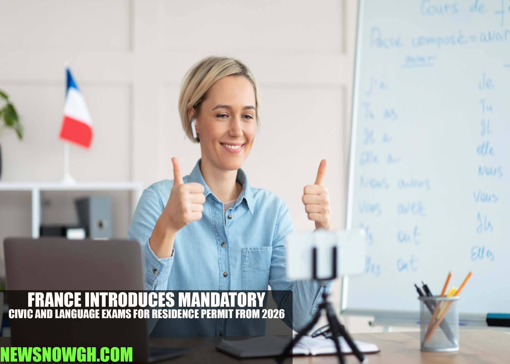 France Introduce Mandatory Civic and Language Exams for Residence Permit From 2026