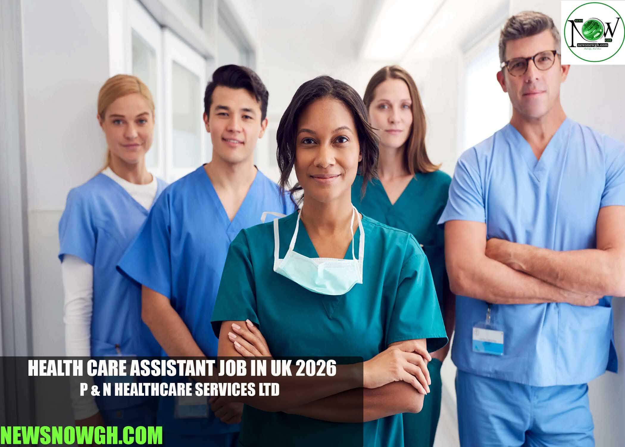 Health Care Assistant Job in UK 2026 | P & N Healthcare Services LTD