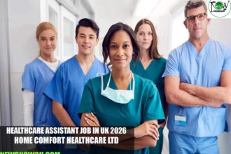 Healthcare Assistant Job in UK 2026 | Home Comfort Healthcare Ltd