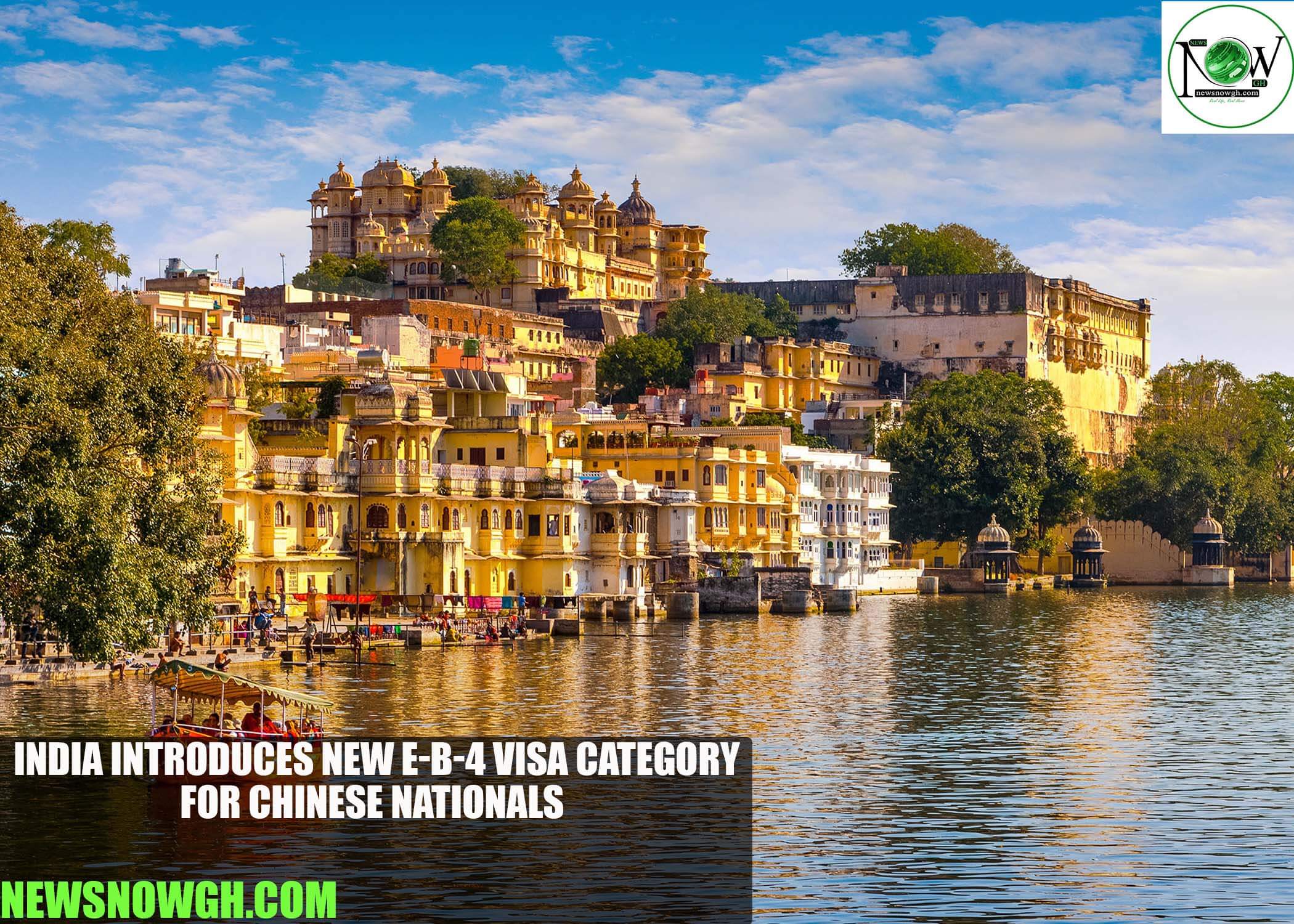 India Introduces New E-B-4 Visa Category for Chinese Nationals