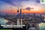 Kuwait Simplifies Visa Regulations: Extended Residency and Updated Fees