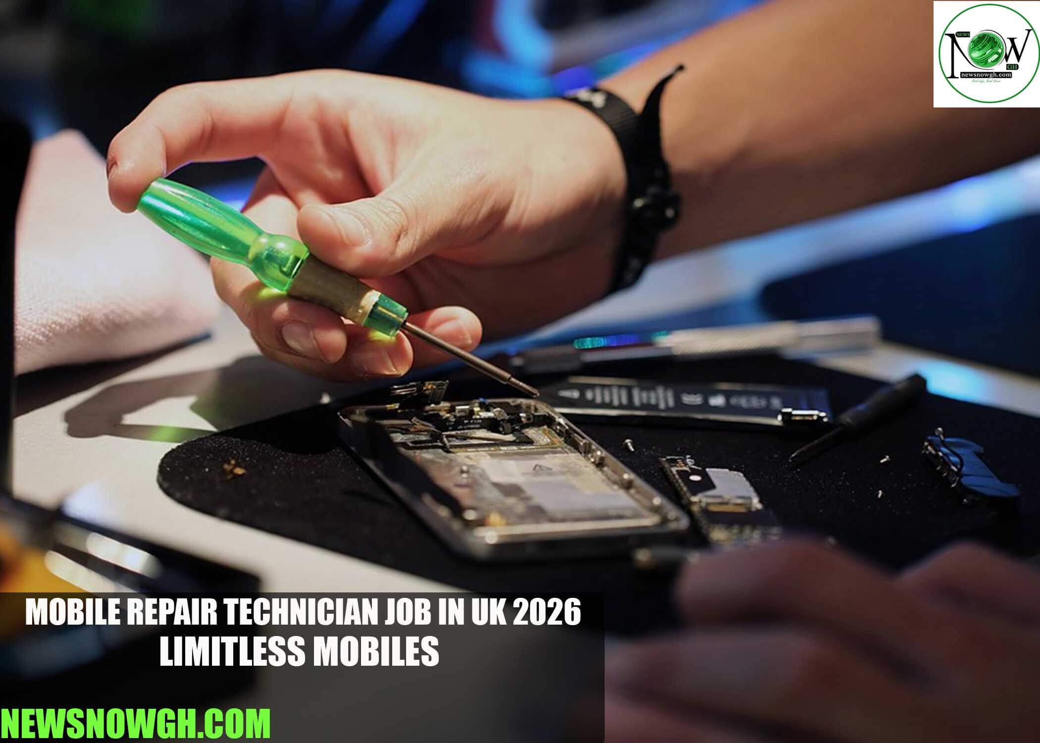 Mobile Repair Technician Job in UK 2026 | Limitless mobiles