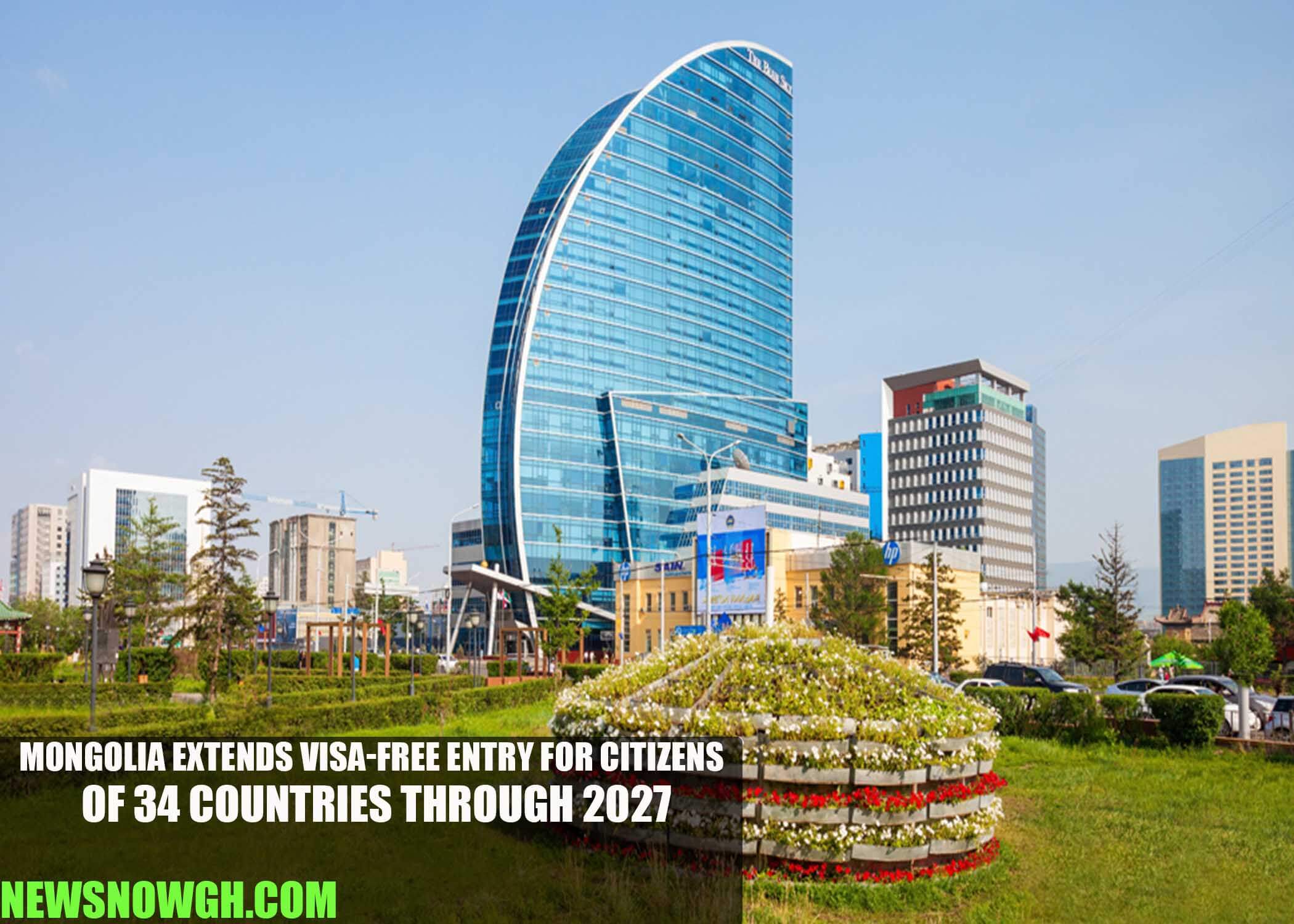 Mongolia Extends Visa-Free Entry for Citizens of 34 Countries Through 2027