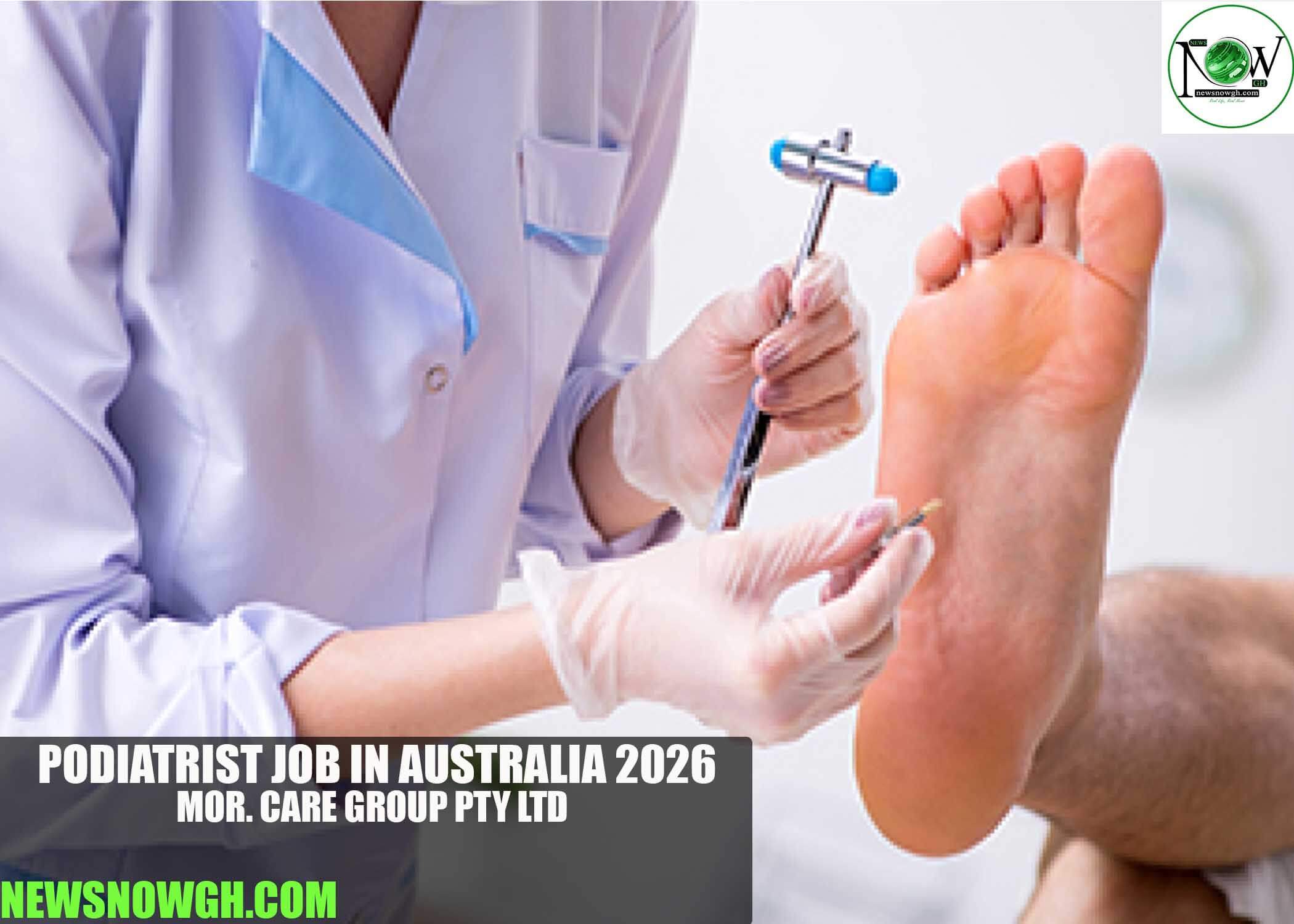 Podiatrist Job in Australia 2026 | MOR. Care Group Pty Ltd