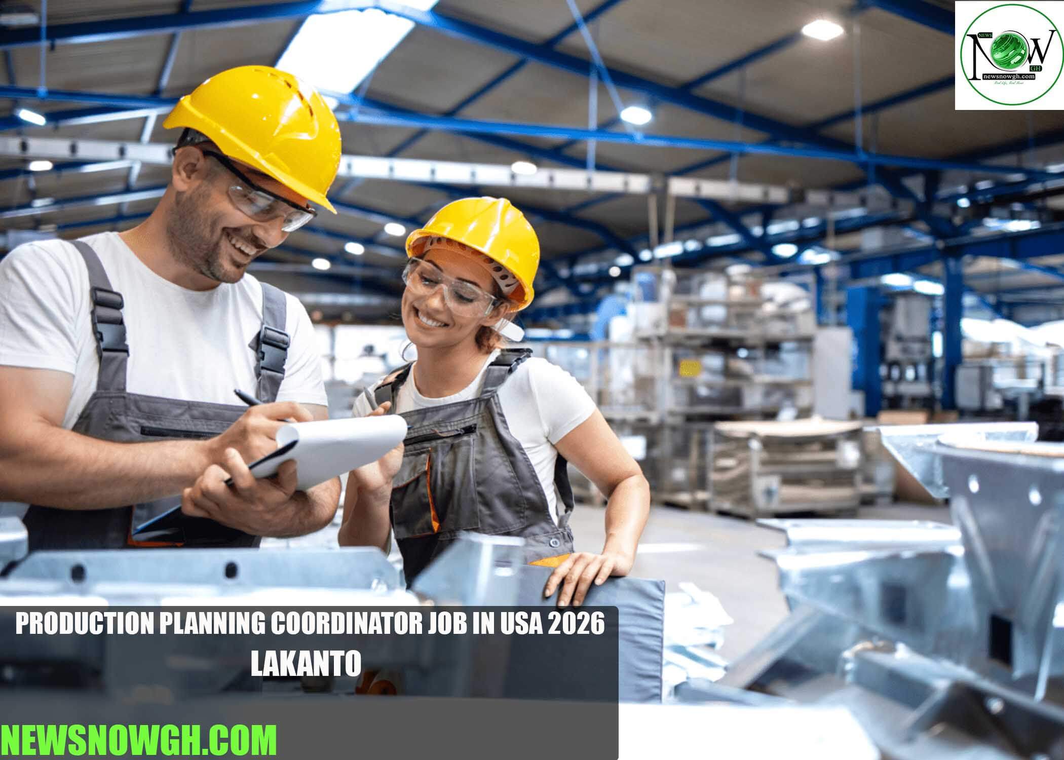 Production Planning Coordinator Job in USA 2026 | Lakanto