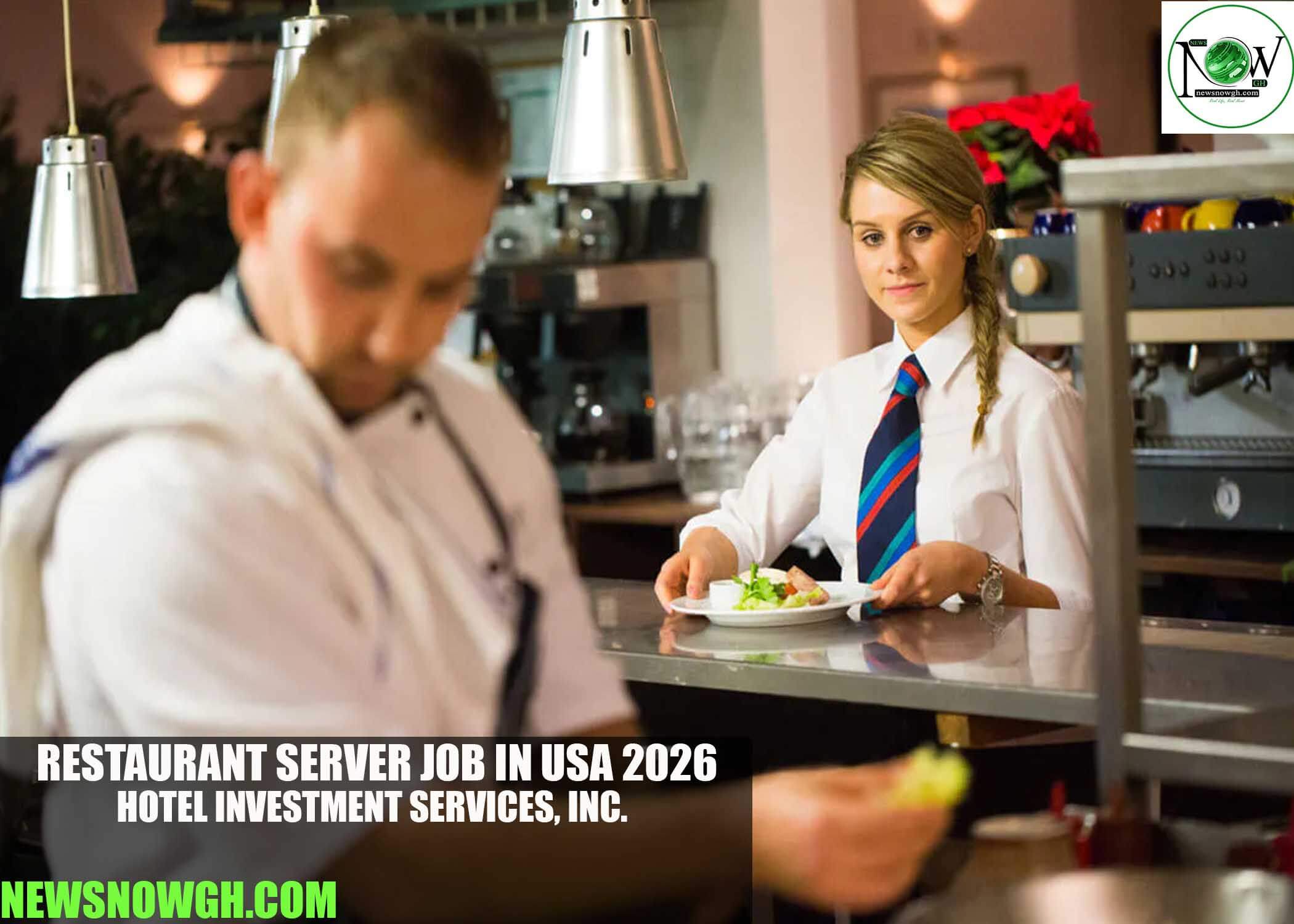 Restaurant Server Job in USA 2026 | Hotel Investment Services, Inc.